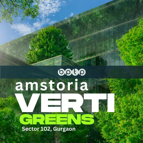 BPTP Amstoria Verti Greens